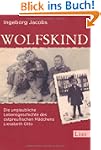 Wolfskind: Die unglaubliche Lebensges...
