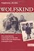Wolfskind: Die unglaubliche Le