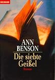 Die siebte Gei&szlig;el - Ann Benson, Elke Vom Scheidt, Elke vom Scheidt