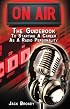 ON-AIR: The Guidebook to Starting A Career As A Radio Personality