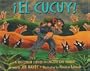 �El Cucuy! : A Bogeyman Cuento in English and Spanish (English and Spanish Edition)