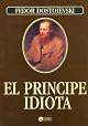 El Principe Idiota/El Sepulcro...