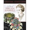 The Jewels of Miriam Haskell by  Deanna Farneti Cera and Miriam Haskell
