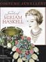 Costume Jewelry: The Jewels of Miriam Haskell