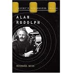 Alan Rudolph: Romance and a Crazed World (Twayne's Filmmakers Series) book cover