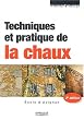 Techniques et pratique de la chaux