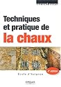 Techniques et pratique de la chaux