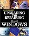 Upgrading and Repairing Microsoft Windows (Upgrading Repairing)