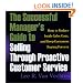 The Successful Manager's Guide to Selling Through Proactive Customer Service: How to Reduce Inside Sales Costs and Keep Customers Buying Forever