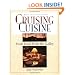 Cruising Cuisine: Fresh Food from the Galley