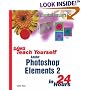 Sams Teach Yourself Photoshop Elements 2 in 24 Hours (Sams Teach Yourself)