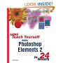 Sams Teach Yourself Photoshop Elements 2 in 24 Hours