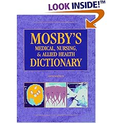 Mosby's Medical, Nursing, & Allied Health Dictionary (Mosby's Medical, Nursing, and Allied Health Dictionary, 5th ed)