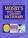 Mosby's Medical, Nursing, & Allied Health Dictionary (Mosby's Medical, Nursing, and Allied Health Dictionary, 5th ed)