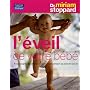 L'�veil de votre b�b�