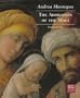Andrea Mantegna: The Adoration of the Magi (Getty Museum Studies on Art)