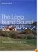 The Long Island Sound: A History of Its People, Places, and Environment