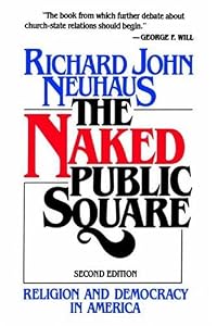 Cover of "The Naked Public Square: Religi... Cover of "The Naked Public Square: Religi...