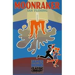 Moonraker (The James Bond Classic Library)
