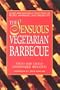 Sensuous Vegetarian Barbecue