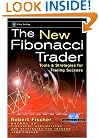 The New Fibonacci Trader: Tools and Strategies for Trading Success