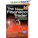 The New Fibonacci Trader: Tools and Strategies for Trading Success