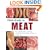 Field Guide to Meat: How to Identify, Select, and Prepare Virtually Every Meat, Poultry, and Game Cut