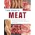 Field Guide to Meat: How to Identify, Select, and Prepare Virtually Every Meat, Poultry, and Game Cut