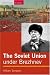 The Soviet Union Under Brezhnev, 1964-82