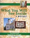 What You Will See Inside a Mosque (What You Will See Inside)