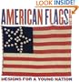 American Flags: Designs for a Young Nation