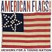 American Flags: Designs for a Young Nation