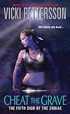 Cheat the Grave (Sign of the Zodiac, Book 5)