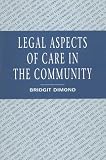 Legal Aspects of Community Care