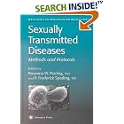 Sexually Transmitted Diseases: Methods and Protocols (Methods in Molecular Medicine) by Rosanna Peeling and P. Frederick Sparling