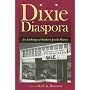 Dixie Diaspora: An Anthology of Southern Jewish History (Judaic Studies Series)