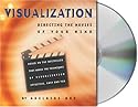 Visualization: Directing the Movies of Your Mind