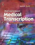 Medical Transcription: Techniques and Procedures
