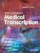 Medical Transcription: Techniques and Procedures