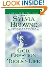 God, Creation, and Tools for Life (Journey of the Soul Series: Book 1)