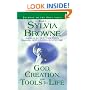 God, Creation, and Tools for Life (Journey of the Soul Series: Book 1)