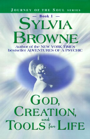 Books: God, Creation, and Tools for Life  Journey of the Soul Series. Book 1 