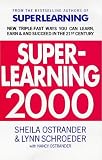 Books : Superlearning 2000: New Triple-fast Ways You Can Learn, Earn and Succeed in the 21st Century