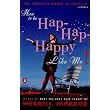 How to Be Hap-Hap-Happy Like Me! ~ Merrill Markoe