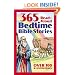 Bedtime Bible Story Book: 365 Read-aloud Stories from the Bible