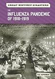 The influenza pandemic of 1918-1919