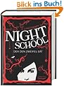 Night School 02. Der den Zweifel s�t