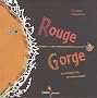 Rouge gorge : ou comment le feu est venu au monde