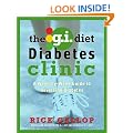 The G.I. Diet Diabetes Clinic: A Week-by-Week Guide to Reversing Diabetes