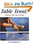 Table Tennis: Step to Success (Steps to Success)